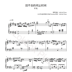 Hui Bu Qu De He Zhi Shi Jian Piano Sheet Music