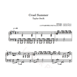 Cruel Summer 残夏 钢琴谱 五线谱